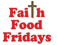 Faith Food Fridays